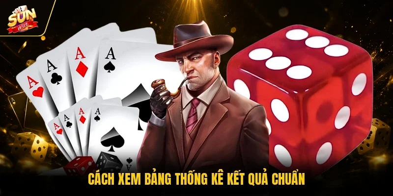 Cách xem bảng thống kê kết quả chuẩn