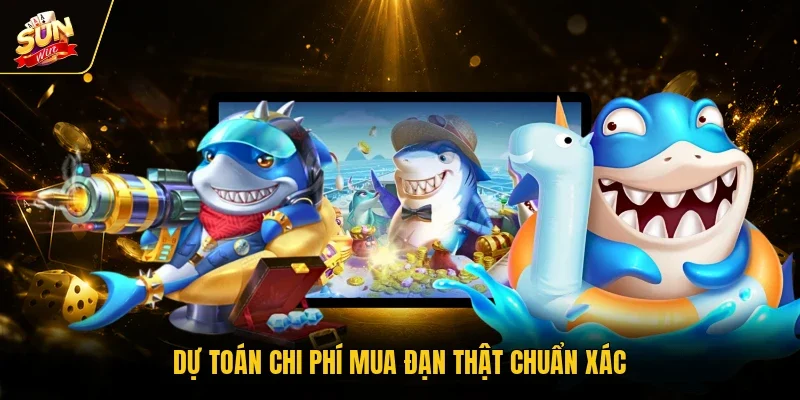 Dự toán chi phí mua đạn thật chuẩn xác