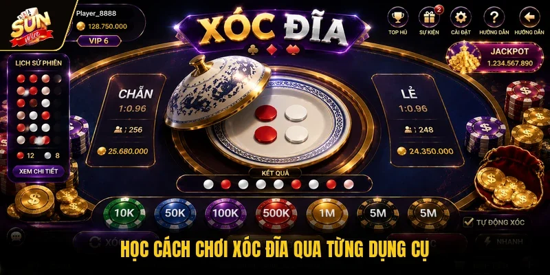 Học cách chơi xóc đĩa qua từng dụng cụ