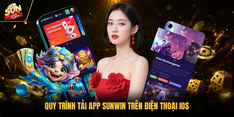 Quy trình tải app Sunwin trên điện thoại iOS